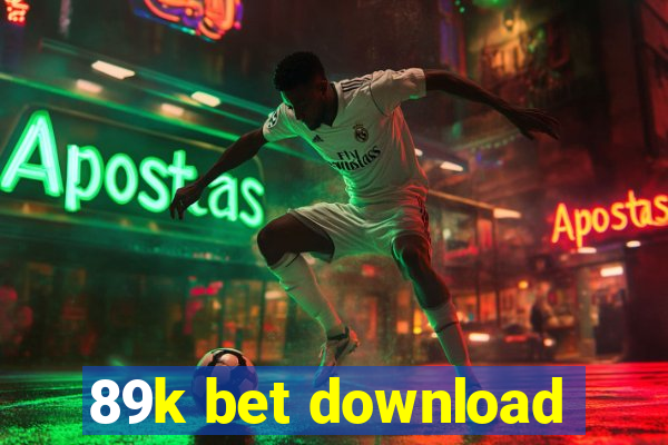 89k bet download